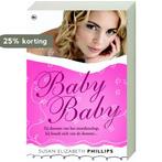 Baby, baby 9789044321234 Susan Elizabeth Phillips, Verzenden, Gelezen, Susan Elizabeth Phillips