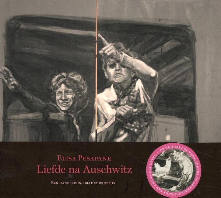 Liefde na Auschwitz 9789082850840 Elisa Pesapane, Boeken, Literatuur, Gelezen, Verzenden