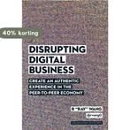 Disrupting Digital Business 9781422142011 R  Ray  Wang, Verzenden, Zo goed als nieuw, R  Ray  Wang