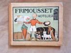 Frimousset T4 - Frimousset hôtelier + dédicace manuscrite -, Boeken, Nieuw