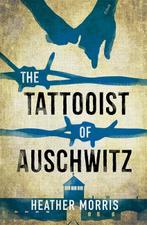 The Tattooist of Auschwitz 9781471408496, Verzenden, Zo goed als nieuw