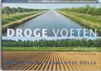 Droge voeten - Water in de Brabantse Delta 9789070295080, Boeken, Sietse ven der Hoek, Riesjard Schropp, Gelezen, Verzenden