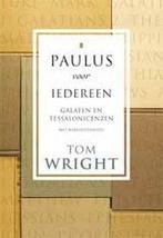 Galaten en tessalonicenzen / Paulus voor iedereen Tom Wright, Boeken, Godsdienst en Theologie, Verzenden, Gelezen, Tom Wright