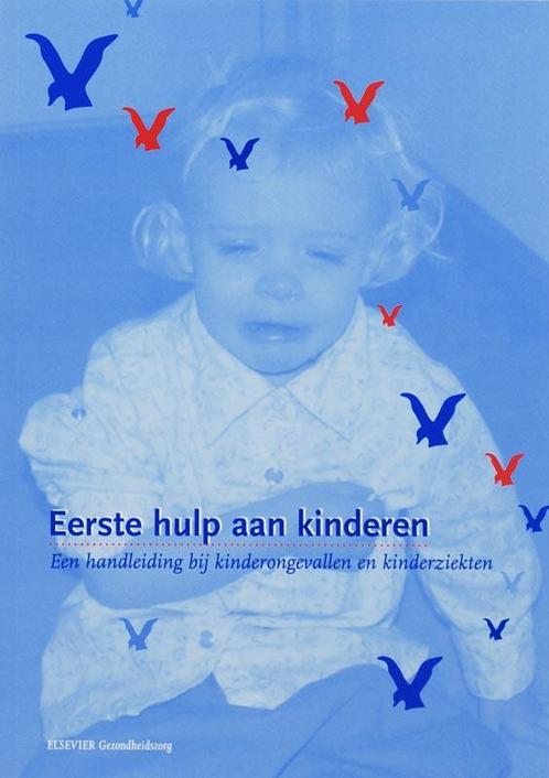 Eerste hulp aan kinderen 9789035228818, Boeken, Schoolboeken, Zo goed als nieuw, Verzenden