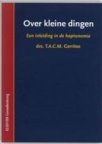 Over kleine dingen - T.A.C.M. Gerritse - 9789035225404 - Pap, Boeken, Nieuw, Verzenden