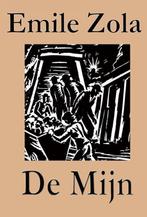 9789492954602 De mijn Emile Zola, Boeken, Verzenden, Nieuw, Emile Zola