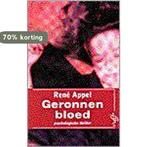 Geronnen bloed / Ooievaar 9789057133084 René Appel, Verzenden, Gelezen, René Appel