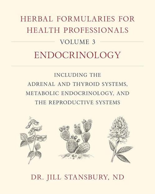 9781603588553 Herbal Formularies for Health Professionals..., Boeken, Studieboeken en Cursussen, Nieuw, Verzenden