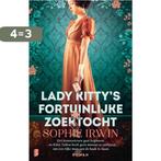 Lady Kittys fortuinlijke zoektocht 9789022596470, Boeken, Verzenden, Gelezen, Sophie Irwin