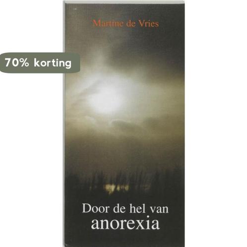 Ankertjes 258 - Door de hel van anorexia 9789020207262, Boeken, Gezondheid, Dieet en Voeding, Gelezen, Verzenden
