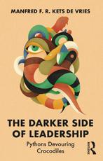 9781032705200 The Darker Side of Leadership, Boeken, Verzenden, Nieuw, Manfred F. R. Kets de Vries