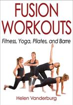 9781492521389 Fusion Workouts Helen Vanderburg, Boeken, Verzenden, Nieuw, Helen Vanderburg