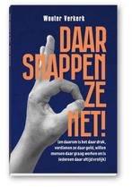 Daar snappen ze het! 9789083150017 Wouter Verkerk, Verzenden, Zo goed als nieuw, Wouter Verkerk