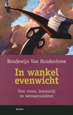 In Wankel Evenwicht 9789020960204 B. van Houdenhove, Boeken, Gelezen, B. van Houdenhove, Verzenden