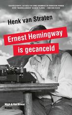 Witte mannen-trilogie 2 - Ernest Hemingway is gecanceld, Boeken, Verzenden, Nieuw