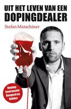 Uit het leven van een dopingdealer / Tirion sport, Boeken, Verzenden, Zo goed als nieuw, Stefan Matschiner