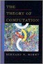 The Theory of Computation 9780201258288 Bernard M. E. Moret, Verzenden, Gelezen, Bernard M. E. Moret
