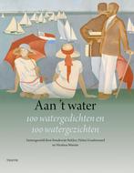 Aan t water 9789068688726 Boudewijn Bakker, Boeken, Gedichten en Poëzie, Verzenden, Zo goed als nieuw, Boudewijn Bakker