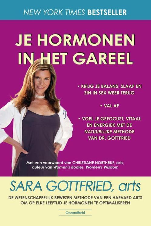 Je hormonen in het gareel 9789079872916 Sara Gottfried, Boeken, Gezondheid, Dieet en Voeding, Zo goed als nieuw, Verzenden