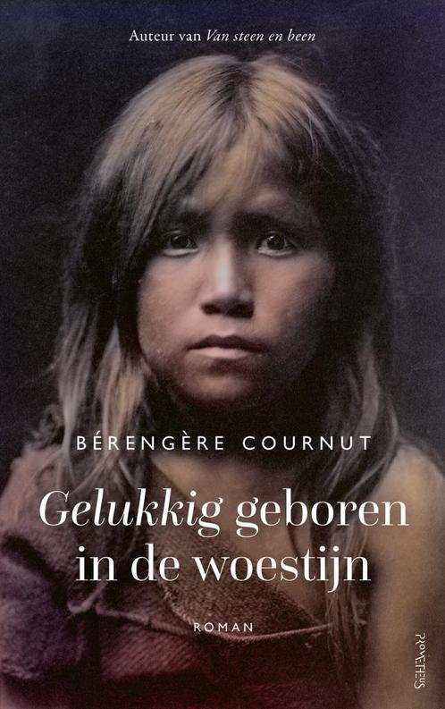 Gelukkig geboren in de woestijn (9789044644975), Boeken, Romans, Nieuw, Verzenden