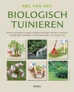 ABC van het Biologisch tuinieren | 9789044732245 | Roland, Boeken, Zo goed als nieuw, Roland Motte