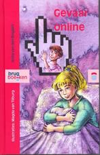 Gevaar online / Brugboeken 9789043703086, Verzenden, Gelezen, Anita van den Bogaart