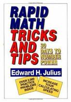 Rapid Math Tricks & Tips: 30 Days to Number Pow. Julius, Zo goed als nieuw, Edward H. Julius, Verzenden