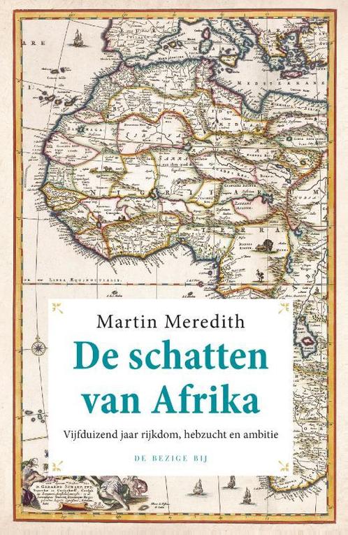 De schatten van Afrika 9789023488620 Martin Meredith, Boeken, Literatuur, Gelezen, Verzenden