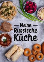 9789403766669 Meine Russische Kuche Russianlife Designs, Boeken, Kookboeken, Verzenden, Nieuw, Russianlife Designs