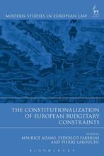 9781509907052 Constitutionalization Of European Budget, Boeken, Studieboeken en Cursussen, Verzenden, Nieuw, Maurice Adams, Federico Fabbrini, Pierre Larouche