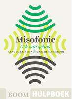 Misofonie / Boom Hulpboek 9789024431014 Arnoud van Loon, Verzenden, Zo goed als nieuw, Arnoud van Loon