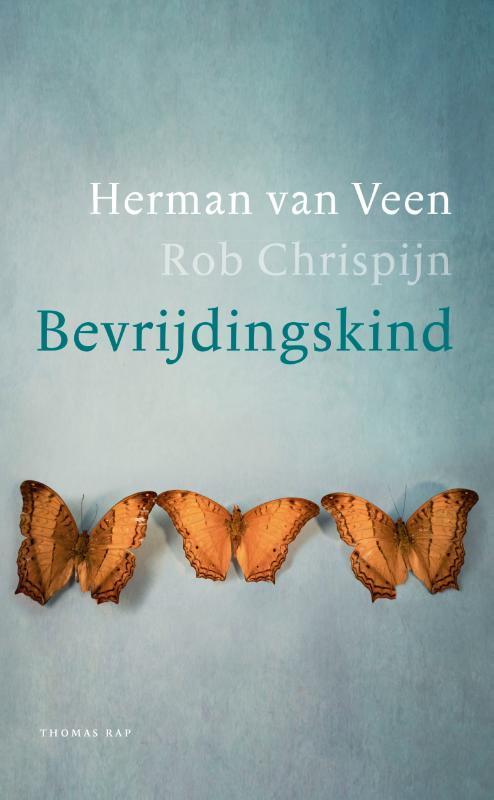 Bevrijdingskind 9789400406001 Herman van Veen, Boeken, Literatuur, Gelezen, Verzenden