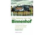 Het belang van het Binnenhof - Het belang van het Binnenhof, Boeken, Ophalen of Verzenden, Nieuw