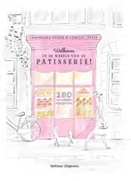 Welkom in de wereld van de patisserie! | 9789048318780 |, Boeken, Kookboeken, Zo goed als nieuw, Christophe Felder ; Camille Lesecq