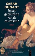 In het gezelschap van de courtisane 9789063052218 S. Dunant, Boeken, Verzenden, Gelezen, S. Dunant