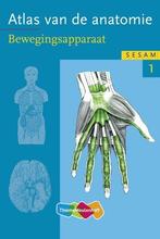 9789006951981 | Sesam atlas van de anatomie deel 1 Bewegi..., Boeken, Studieboeken en Cursussen, Verzenden, Nieuw