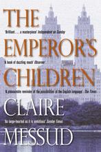 EmperorS Children 9780330444484 Claire Messud, Gelezen, Claire Messud, Verzenden