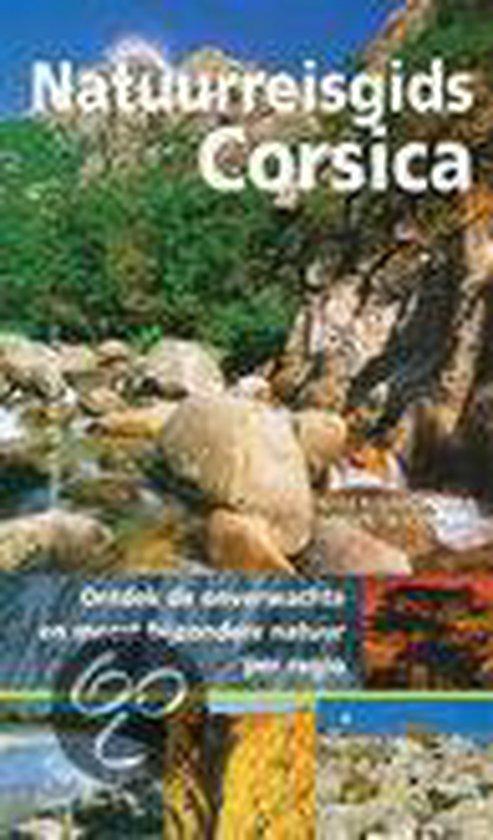 Natuurreisgids Corsica / Natuurreisgids 9789021536873, Boeken, Reisgidsen, Gelezen, Verzenden