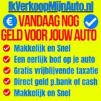 * AUTO INKOOP GOEDE PRIJS? Vandaag Geld - Snel Geregeld *, Auto diversen