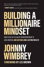 9781260475074 Building a Millionaire Mindset: How to Use ..., Boeken, Verzenden, Nieuw, Johnny Wimbrey