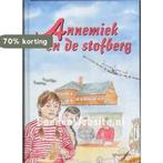 Annemiek en de stofberg 9789080102781 E. Stoete, Boeken, Verzenden, Zo goed als nieuw, E. Stoete