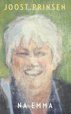 Na Emma 9789038810546 Joost Prinsen, Boeken, Verzenden, Zo goed als nieuw, Joost Prinsen