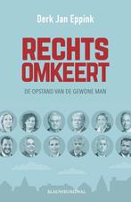 9789493340220 Rechtsomkeert Derk Jan Eppink, Boeken, Verzenden, Nieuw, Derk Jan Eppink