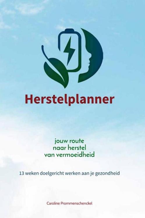 Herstelplanner 9789462473065 Caroline Prommenschenckel, Boeken, Overige Boeken, Zo goed als nieuw, Verzenden
