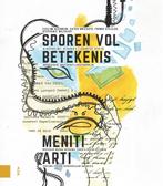 Sporen vol betekenis / Meniti Arti / Onafhankelijkheid,, Boeken, Verzenden, Zo goed als nieuw, Eveline Buchheim