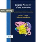 Surgical Anatomy of the Abdomen 9789036825146 Johan F. Lange, Verzenden, Zo goed als nieuw, Johan F. Lange