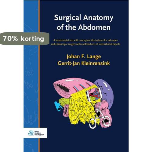 Surgical Anatomy of the Abdomen 9789036825146 Johan F. Lange, Boeken, Wetenschap, Zo goed als nieuw, Verzenden