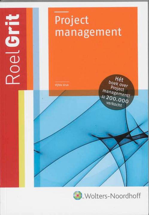 Projectmanagement 9789001802622 Roel Grit, Boeken, Economie, Management en Marketing, Gelezen, Verzenden