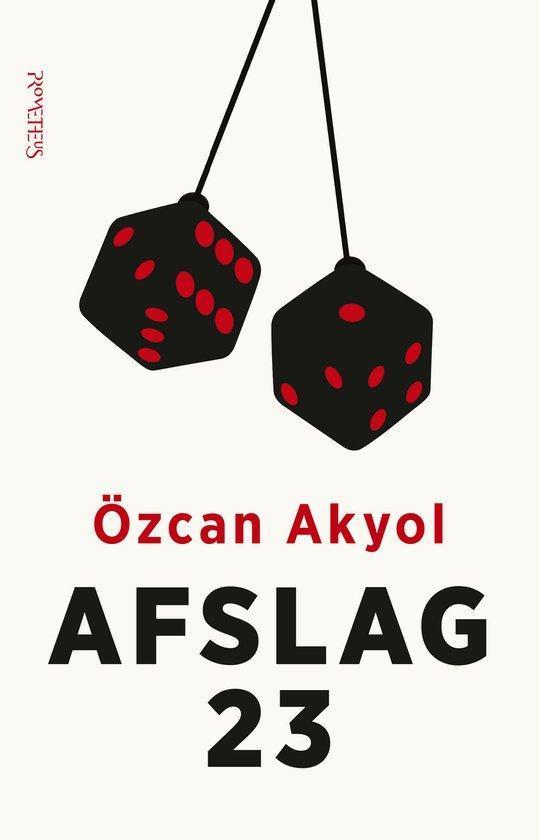 Afslag 23 - Özcan Akyol -  9789044627589, Boeken, Literatuur, Nederland, Nieuw, Ophalen of Verzenden