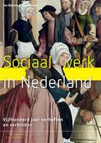 9789046906279 Sociaal werk in Nederland | Tweedehands, Verzenden, Zo goed als nieuw, Jan Bijlsma